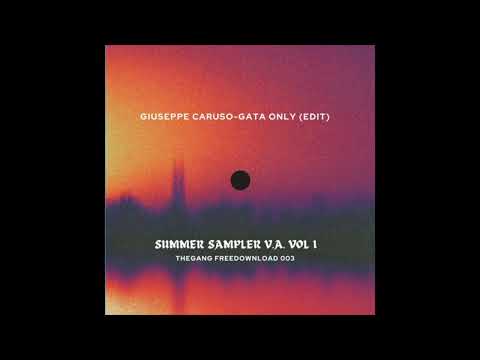 Giuseppe Caruso - Gata Only (Edit)