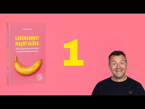 Lebenskunst macht Glück: Wie Sie gelassen und voller Energie wirksam werden