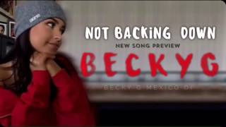 BeckyG-Not Backing Down