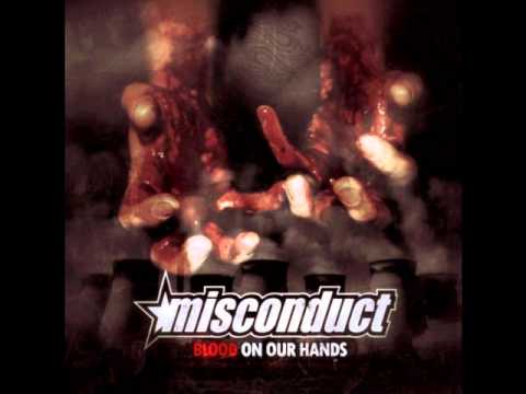 Misconduct - Blood On Our Hands (Full Album - 2013 NEW!)