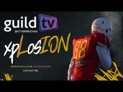 xpLosION 2025: Birmingham Lions vs Oxford Brookes