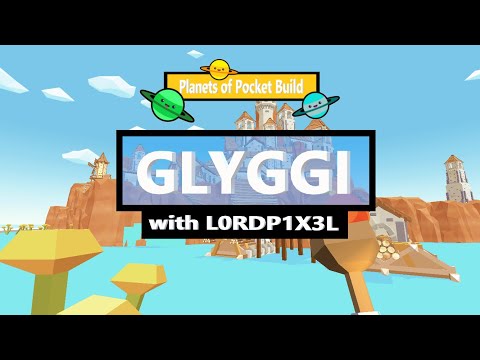 Glyggi | Planets of Pocket Build (Ep. 1)