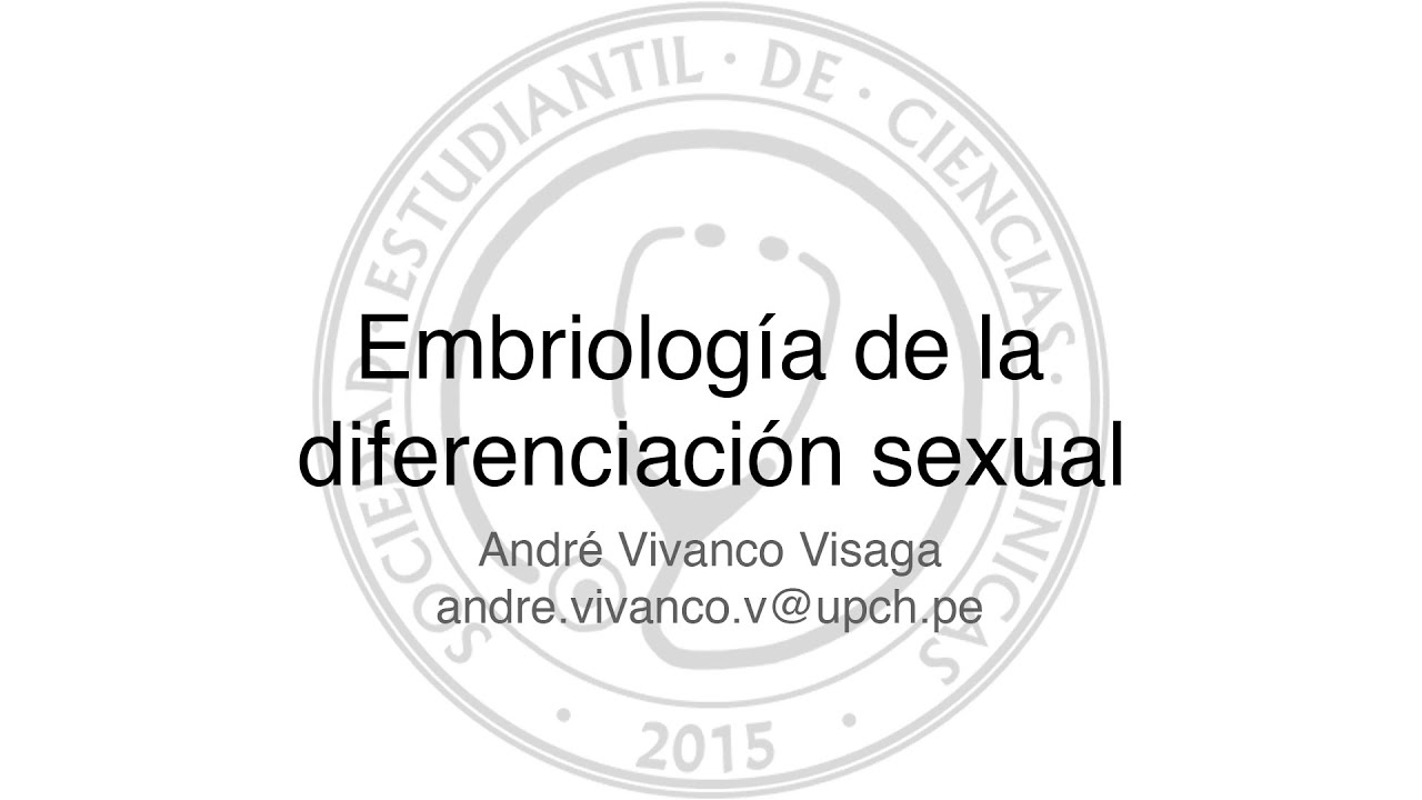 Embriología de la Diferenciación Sexual