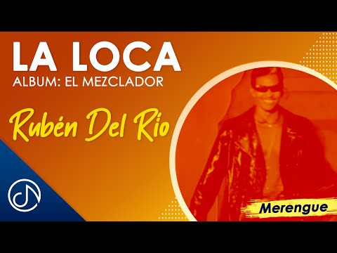 La LOCA 🤪 - Rubén Del Río [Video Oficial]