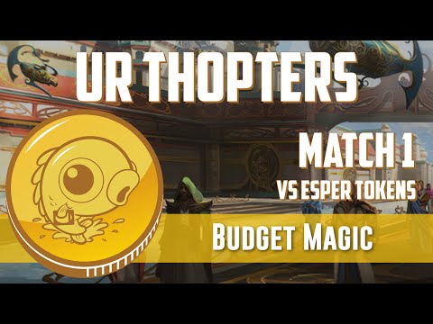 Budget Magic: UR Thopters vs Esper Tokens (Match 1)