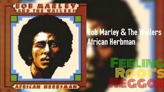 African Herbman - Bob Marley &amp; The Wailers