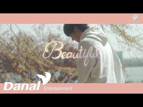 [MV] 바이칼 (BAIKAL) - 'BEAUTIFUL (뷰티플)' - BEAUTIFUL (뷰티플)
