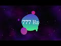777 Hz Pure Tone Frequency | Attract Luck & Abundance