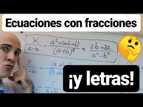 Cómo se resuelven las ECUACIONES DE PRIMER GRADO CON FRACCIONES Y LETRAS