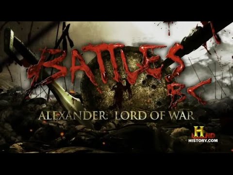 Battles BC - Alexander Lord of War (S1E6)