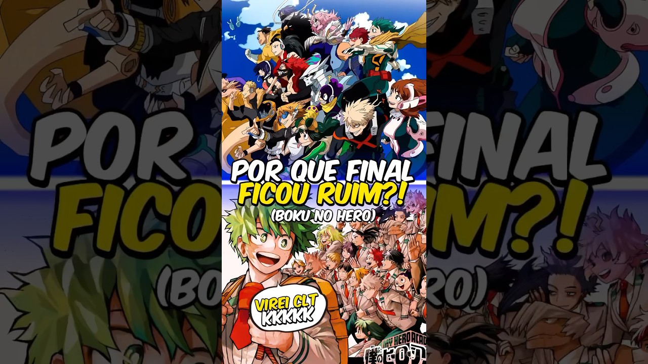 Por que Final de Boku no Hero ficou Ruim? 🤔❌