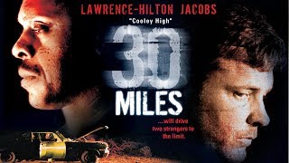 Dark Secrets And Deceitful Motives - "30 Miles" - Full Free Maverick Movie