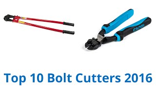 10 Best Bolt Cutters 2016