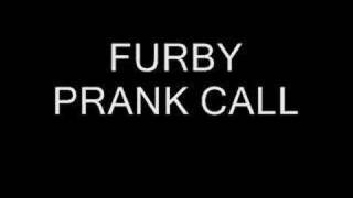 Furby Prank Call