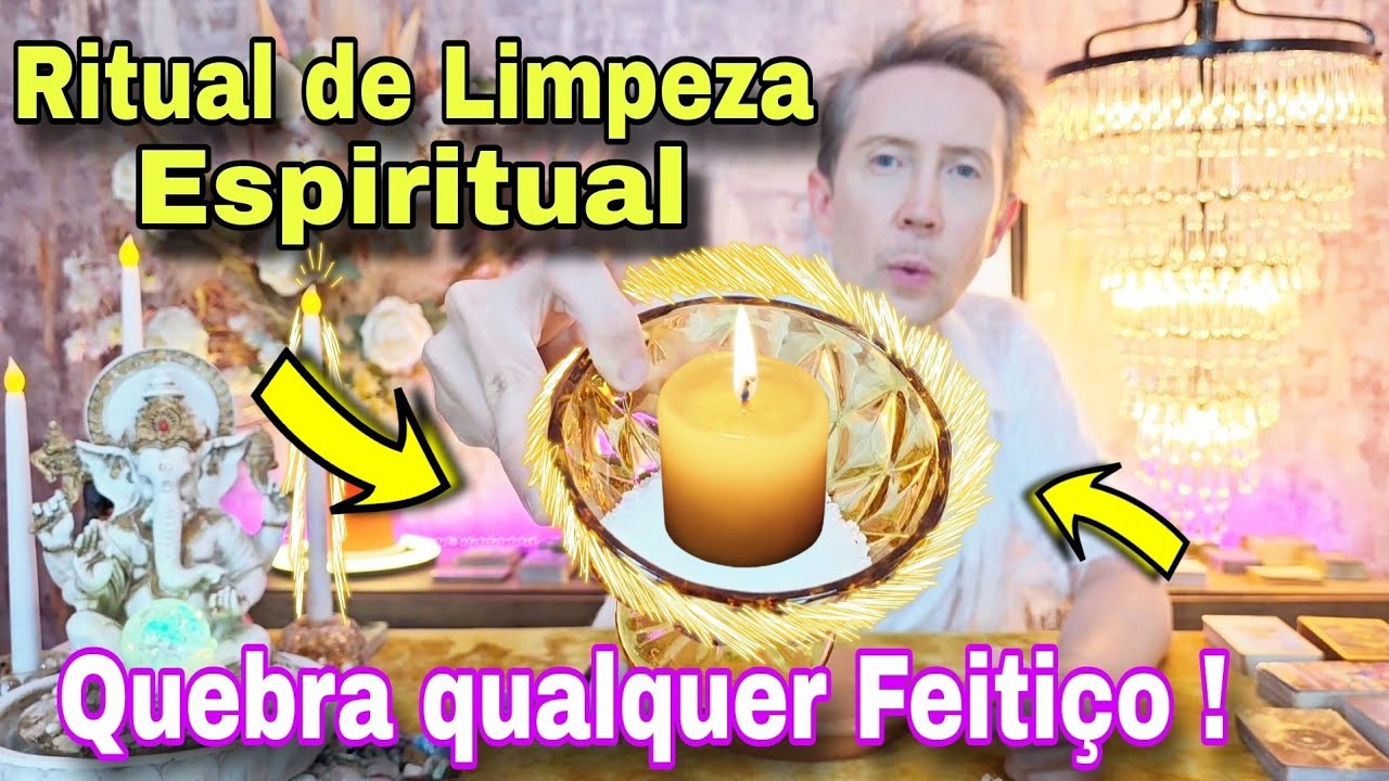 RITUAL DE LIMPEZA ESPIRITUAL ! QUEBRA MAGIA, FEITIÇO ,DESFAZ MACUMBA E PROTEGE !rei do oraculo hoje