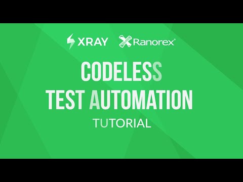 Codeless Test Automation integrating Ranorex with Xray and Jira  - Tutorial