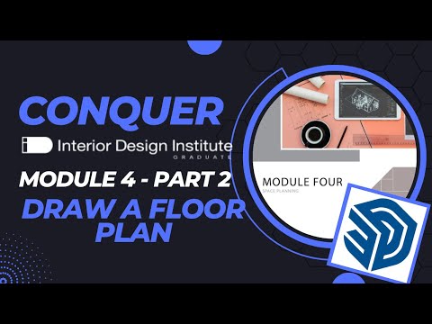 IDI MODULE 4 PART 2 - Draw a Floor Plan with SketchUp Free | Interior Design Institute