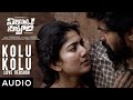 Kolu Kolu Love Version Song VirataParvam Rana Daggubati Sai Pallavi Venu Udugula Suresh Bobbili