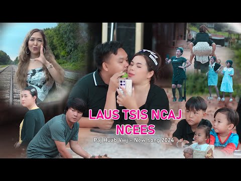 Laus tsis ncaj ncees by Pajhuab Vwj   Hmong  new song 2024