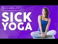 15 minute Gentle Yoga for When You're Sick, Headache, Cold, Flu
