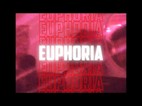 Euphoria (Official Video)