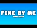 Chris Brown - Fine By Me (Lyrics)