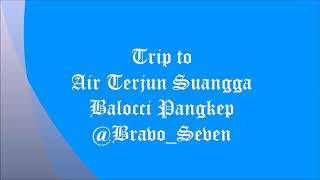 preview picture of video 'Trip to Air Terjun Suangga Balocci Pangkep'