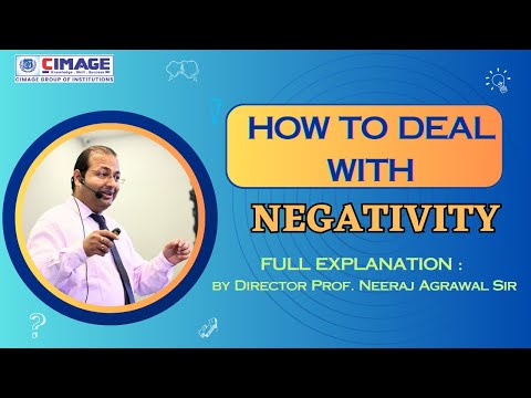 How to deal with Negativity | Full Explanation by Director Prof Neeraj Agrawal Sir | #motivation