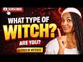 What Kind Of Witch Are You Discover 4 Types Of Witches Yeyeo Botanica