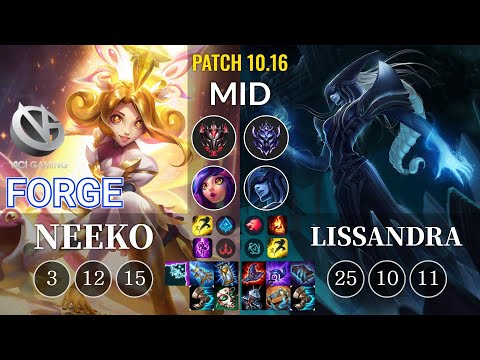 VG Forge Neeko vs Lissandra Mid - KR Patch 10.16