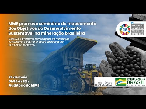 Seminário de mapeamento dos Objetivos do Desenvolvimento Sustentável na Mineração brasileira