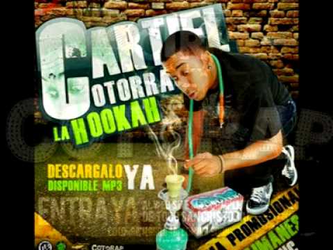 CARTIEL COTORRA  HOOKAH