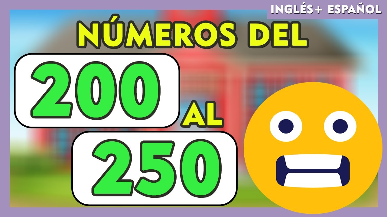 NÚMEROS del 200 al 250 EN ESPAÑOL E INGLES escritos💫🧒👧 I SPANISH ENGLISH Numbers 200-250