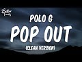 Polo G Pop Clean Lyrics Pop Out Clean