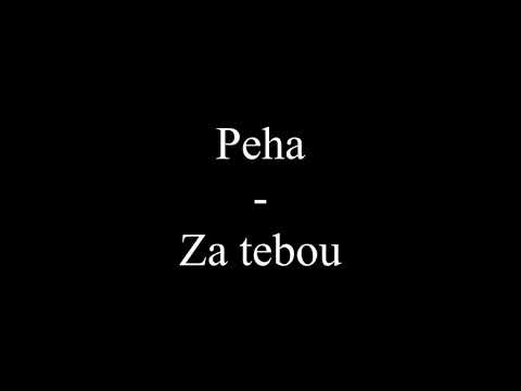 Peha - Za tebou (Text, Lyrics)