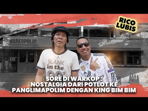 Sore Di Warkop: Nostalgia dari Potlot Ke Panglimapolim dengan King Bim Bim