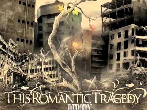 This Romantic Tragedy - Among The Brave