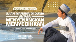 Download lagu UJIAN MANUSIA DI DUNIA • Gus Yusuf Al Baqir mp3