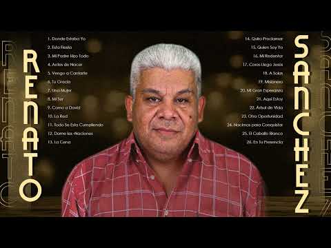 Renato Sanchez - Playlist 🙏 Álbum Completo Vol 5