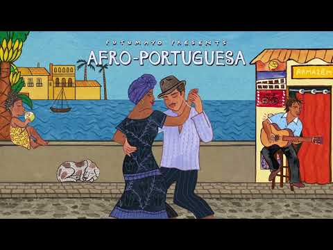 Afro-Portuguesa (Official Putumayo Version)