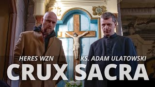 Ks. Adam Ulatowski / Heres Wzn - Crux Sacra (prod. DBsound) [music video] #drill