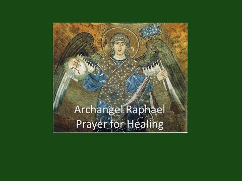 Archangel Raphael Prayer for Healing