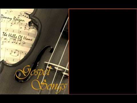 The Hills Of Home - Donny Reagan