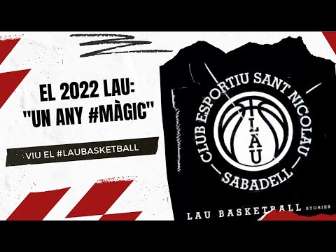CE Sant Nicolau - El 2022 LAU: un any #MÀGIC