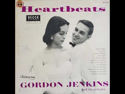 Heartbeats - Gordon Jenkins and his Orchestra [Full LP]