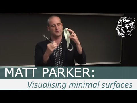Matt Parker: An Attempt to Visualise Minimal Surfaces and Maximum Dimensions