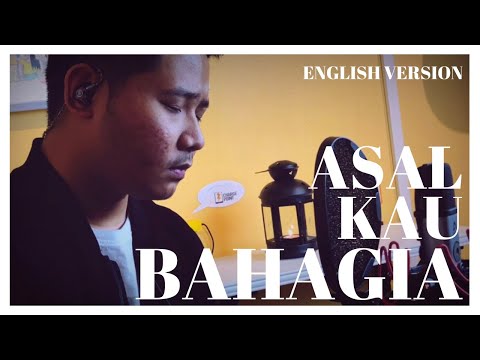 Armada - Asal Kau Bahagia [ENGLISH VERSION] By David Zeng