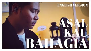 Download lagu Armada - Asal Kau Bahagia [ENGLISH VERSION] By David Zeng mp3