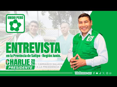 Entrevista del presidente 𝘾𝙝𝙖𝙧𝙡𝙞𝙚 𝘾𝙖𝙧𝙧𝙖𝙨𝙘𝙤 𝙎𝙖𝙡𝙖𝙯𝙖𝙧, en la Provincia de Satipo – Región Junín.💚 🇵🇪