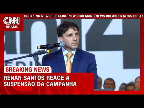 Eleições 2026: Renan Santos reage à suspensão da campanha | CNN 360º